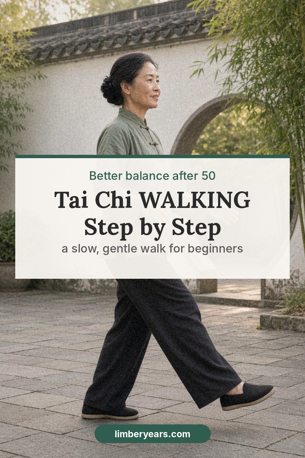 Pinterest pin: tai chi walking for beginners, how to do it step by step, slow walking for better balance